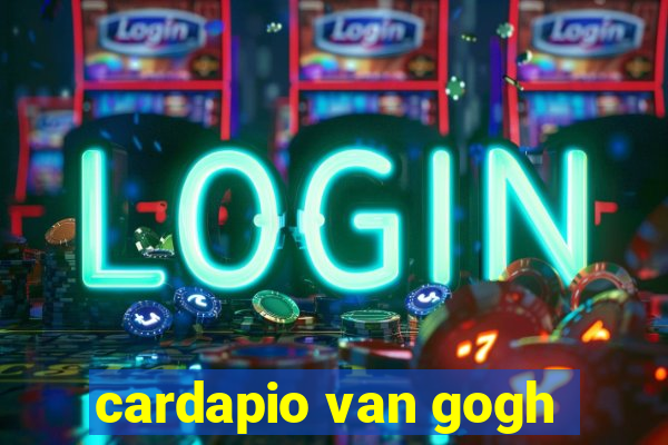 cardapio van gogh